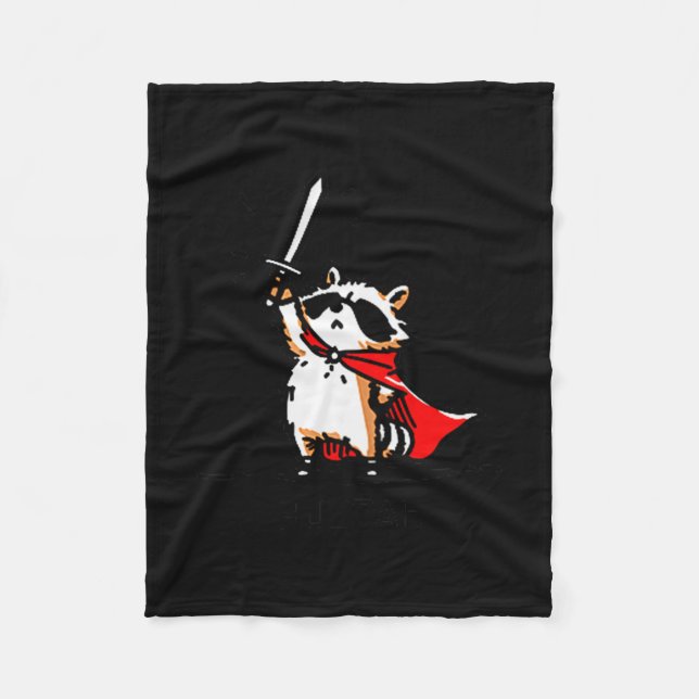Huzzah Raccoon Knight Funny Sword Meme Quote  Fleece Blanket (Front)