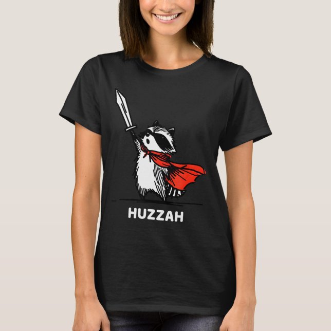 Huzzah Raccoon Knight Funny Sword Meme Quote  T-Shirt (Front)