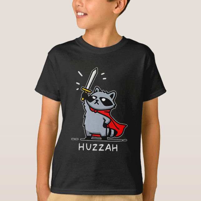 Huzzah Raccoon Knight Funny Sword Meme Quote  T-Shirt (Front)