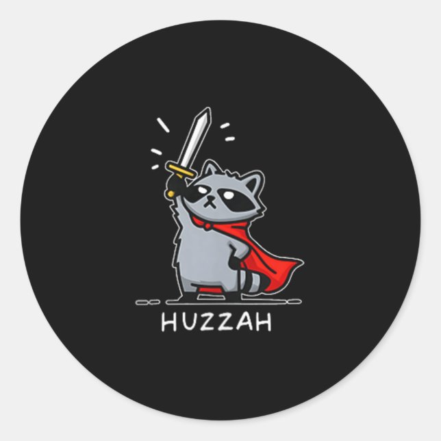 Huzzah Racoon Knight Funny Sword Meme Quote  Classic Round Sticker (Front)