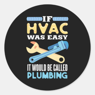 Hvac For A Hvac Technician Classic Round Sticker