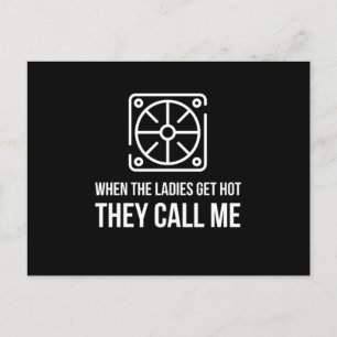 Hvac Funny When The Ladies Get Hot They Call Me De Postcard