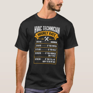 Hvac Hourly Rate Dad Mens Hvac Technician Father T-Shirt