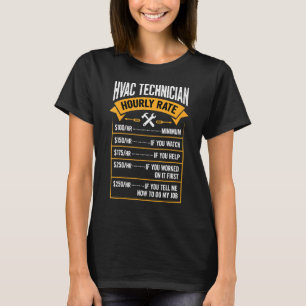 Hvac Hourly Rate  Hvac Technician Dad Father Day M T-Shirt