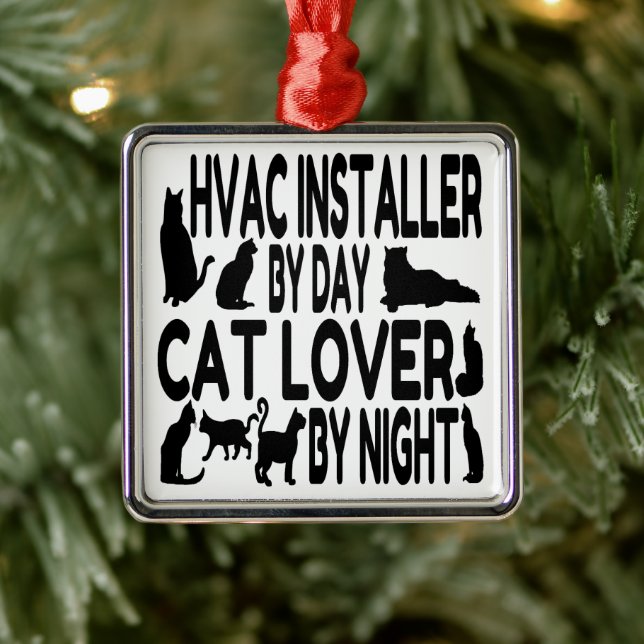 HVAC Installer Cat Lover Metal Tree Decoration (Tree)