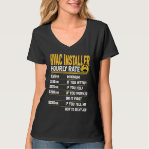 HVAC Installer Hourly Rate HVAC Technician Insta T-Shirt