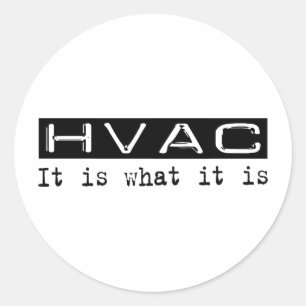 HVAC It Is Classic Round Sticker