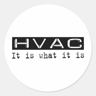 HVAC It Is Classic Round Sticker