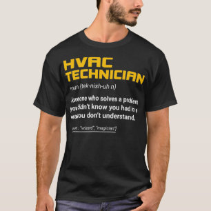 HVAC Tech Definition - Heating and Cooling Technic T-Shirt