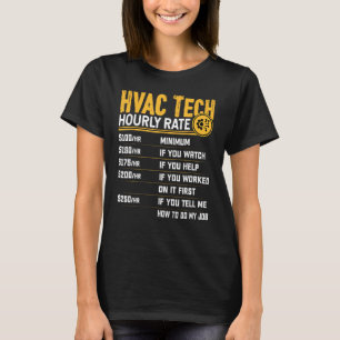 HVAC Tech Hourly Rate - Funny HVAC Technician AC R T-Shirt