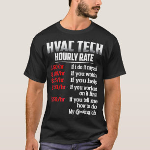 HVAC Tech Hourly Rate T Shirt