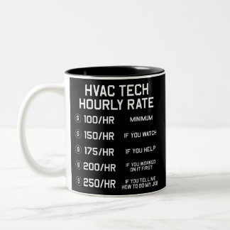 HVAC Tech Hourly Rate T Shirt Two-Tone Coffee Mug