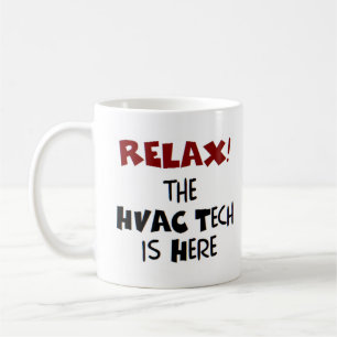 hvac tech is here coffee mug