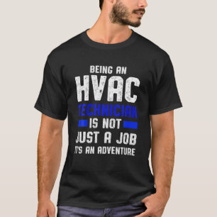 HVAC Technician Adventure Funny HVAC Tech T-Shirt