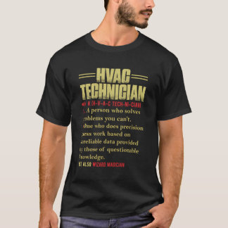 Hvac Technician Definition Funny Hvac Tech Humour T-Shirt