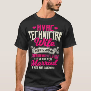 HVAC Technician Gifts Wife Design On Back Of Cloth T-Shirt