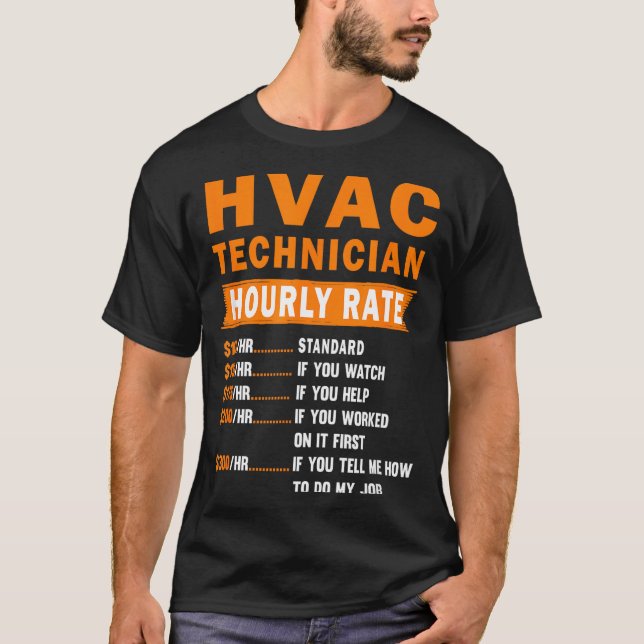Hvac Technician Hourly Rate Funny Hvac Mechanic Sa T-Shirt (Front)