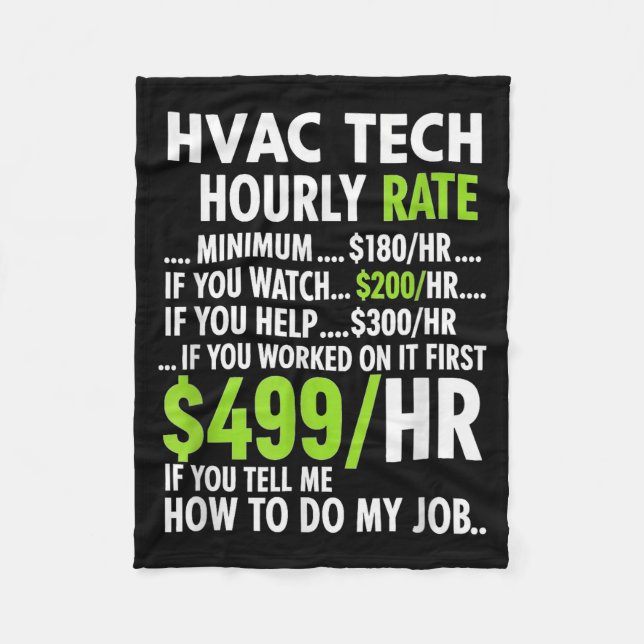 Hvac Technician Hourly Rate Funny Work For Men Wom Fleece Blanket (Front)