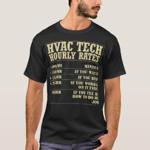 HVAC Technician hourly rate hvac T-Shirt