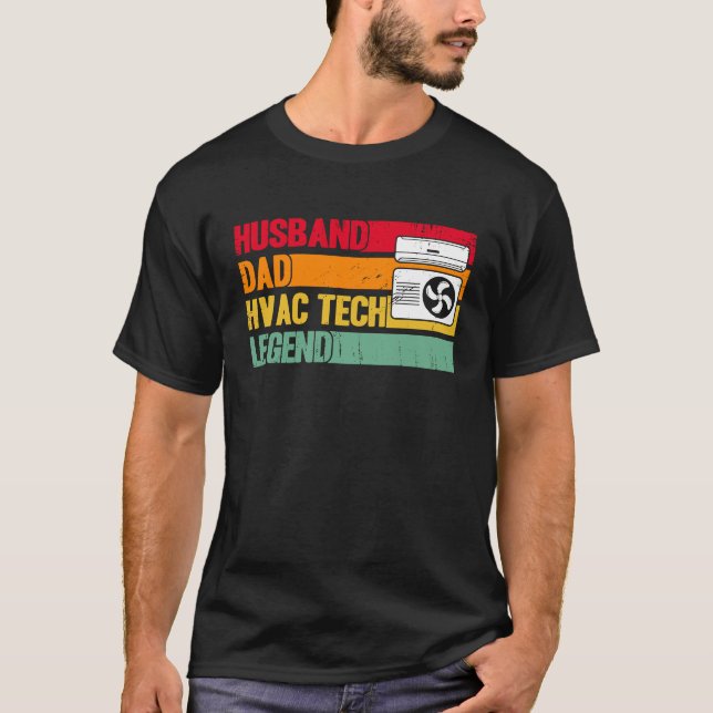 HVAC Technician HVAC Tech Husband Dad HVAC Tech Le T-Shirt (Front)