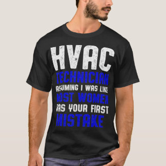HVAC Technician Most Women Funny HVAC Tech T-Shirt