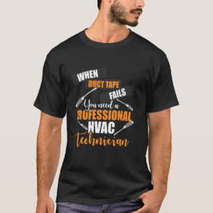 Hvac Technician Professional Funny Hvac Tech T-Shirt