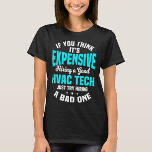 HVAC Technician Service HVACR Tech Mechanic Instal T-Shirt