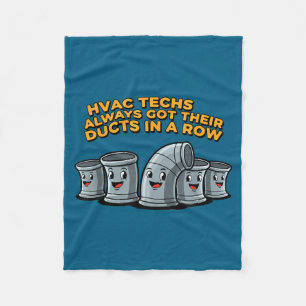 Hvac techs got their ducts in a row funny hvac  fleece blanket