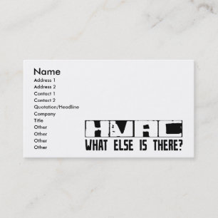 HVAC What Else Is There? Business Card