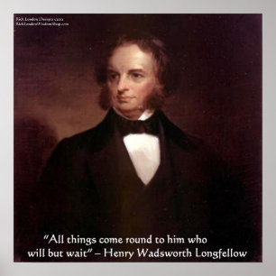 HW Longfellow "All Comes Around" Wisdom Poster