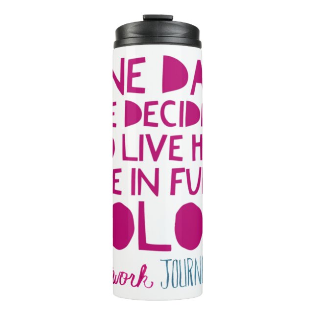 HWJ One Day Thermal Tumbler (Front)