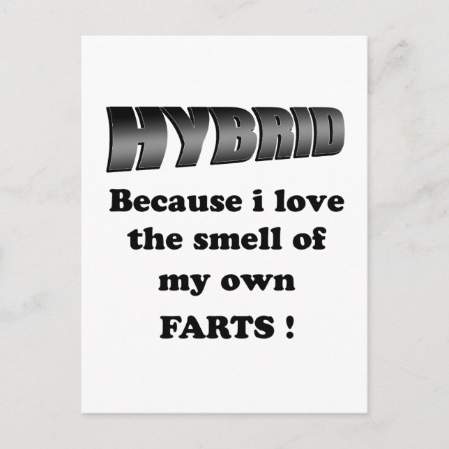 hybrid - i love the smell of my own farts postcard (Front)