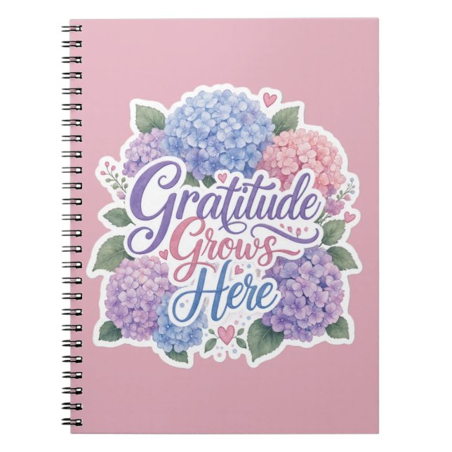 Hydrangea : Gratitude Grows Here Notebook (Front)