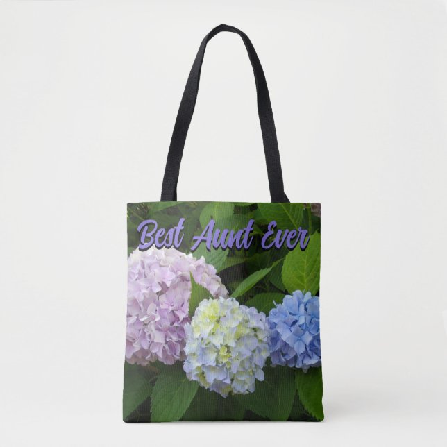 Hydrangeas, best Aunt ever Tote Bag (Front)