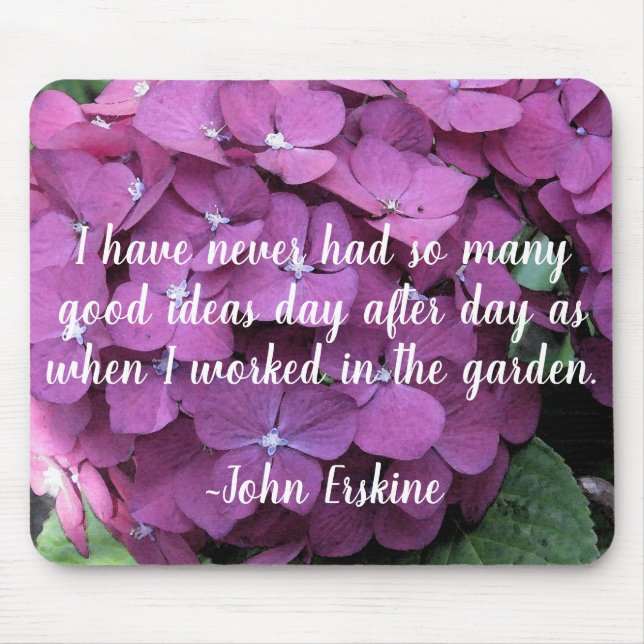 Hydrangeas Gardening quote Mouse Mat (Front)