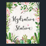 Hydration Station Drink Sign Floral Fiesta Shower<br><div class="desc">HYDRATION STATION DECOR SIGN
Featuring elegant watercolor succulents,  blush pink roses and modern calligraphic lettering.</div>