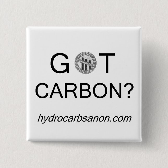 Hydrocarbsanon Got Carbon? Button (Front)