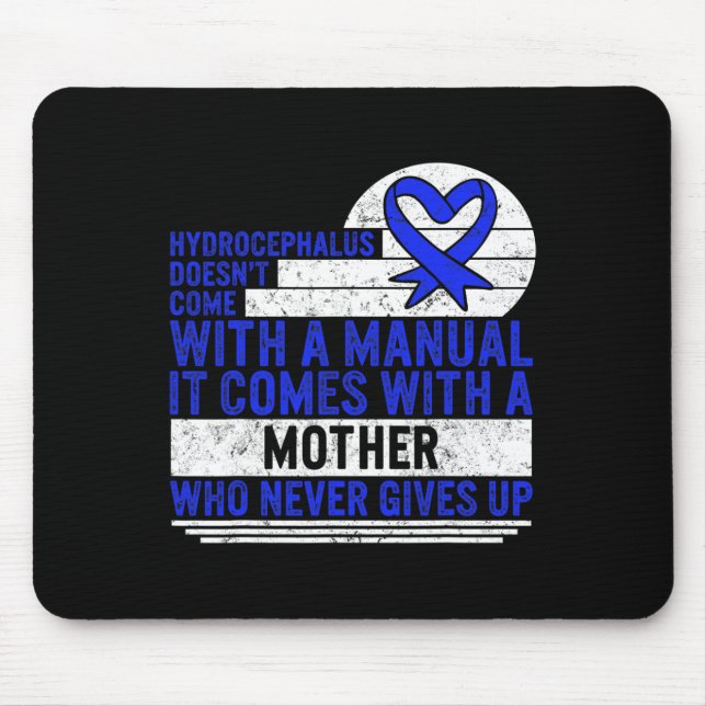 Hydrocephalus Awareness Doesn't Come With A Manual Mouse Mat (Front)