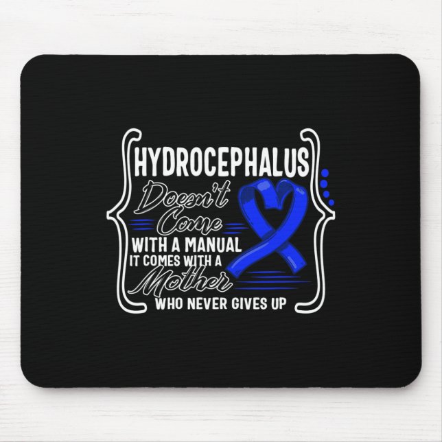 Hydrocephalus Awareness Doesn't Come With A Manual Mouse Mat (Front)