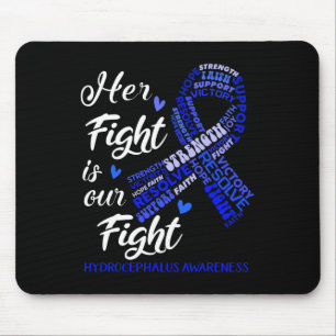 Hydrocephalus Awareness Her Fight Is Our Fight Mouse Mat