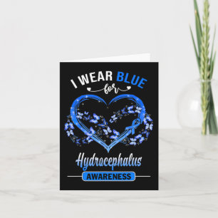 Hydrocephalus Awareness I Wear Blue Butterfly Hear Card