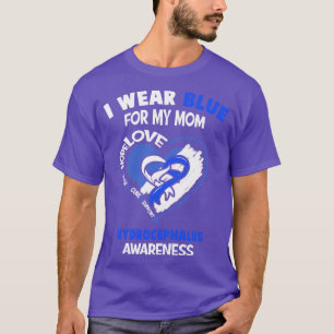 Hydrocephalus Awareness I Wear Blue For My Mum Hea T-Shirt