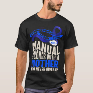 Hydrocephalus Awareness Shirt, Doesn't Come With T-Shirt