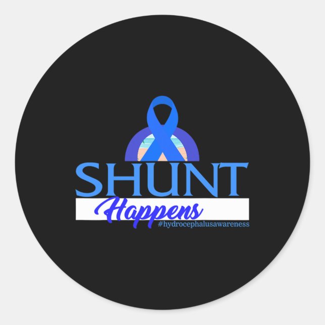 Hydrocephalus Awareness Shunt Happens Blue Ribbon  Classic Round Sticker (Front)