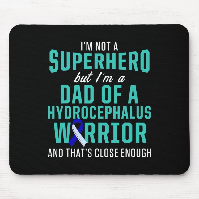 Hydrocephalus Survivor Dad Hero Awareness Warrior  Mouse Mat (Front)