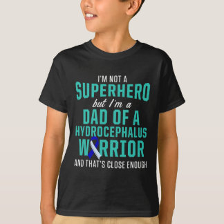 Hydrocephalus Survivor Dad Hero Awareness Warrior  T-Shirt