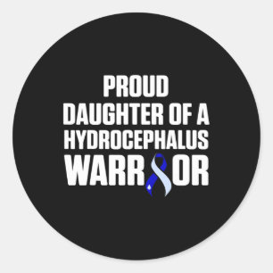 Hydrocephalus Survivor Daughter Awareness Warrior  Classic Round Sticker