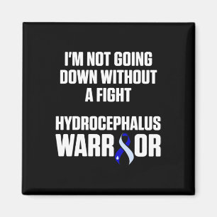 Hydrocephalus Survivor Down Awareness Warrior Magnet