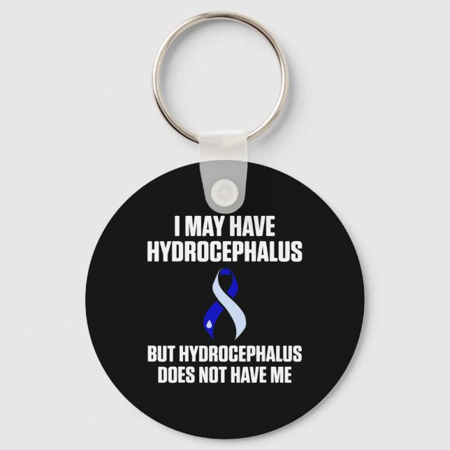 Hydrocephalus Survivor Have Awareness Warrior  Key Ring (Front)