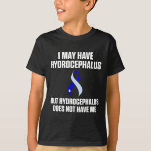 Hydrocephalus Survivor Have Awareness Warrior T-Shirt